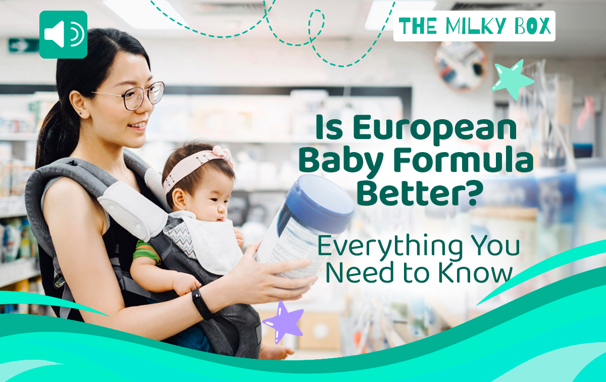 Is European Baby Formula Better? | The Milky Box