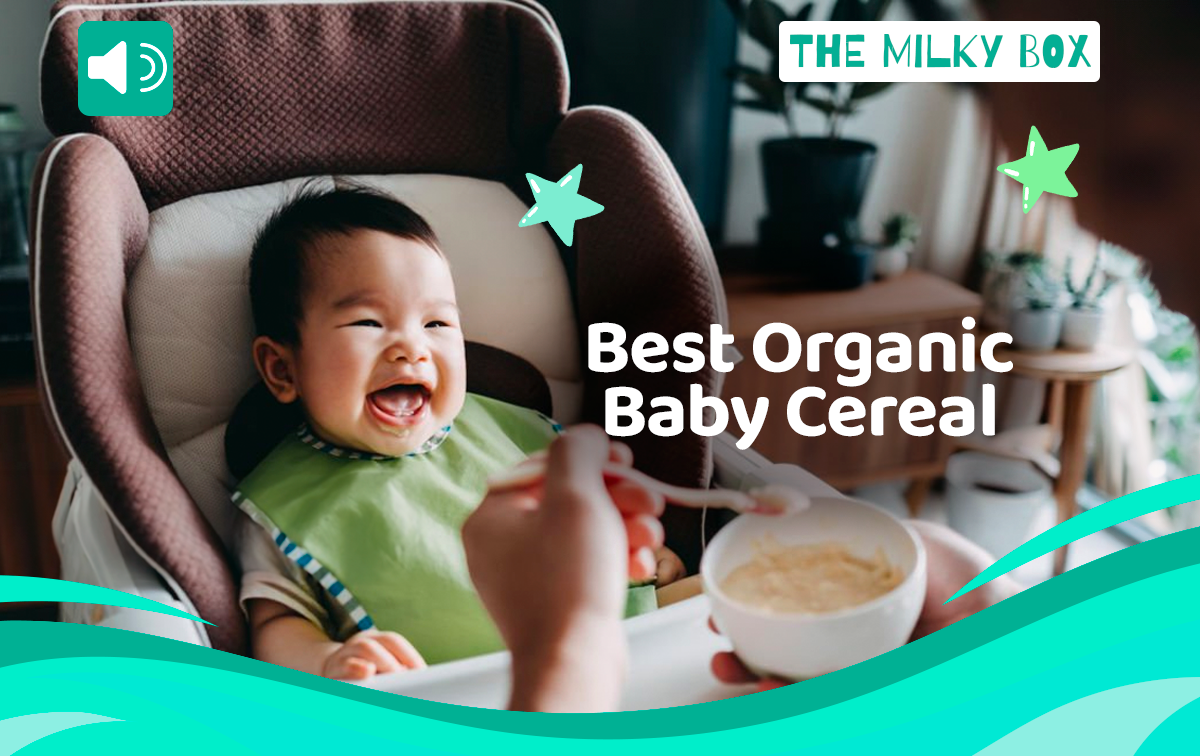 Best Organic Baby Cereal | The Milky Box