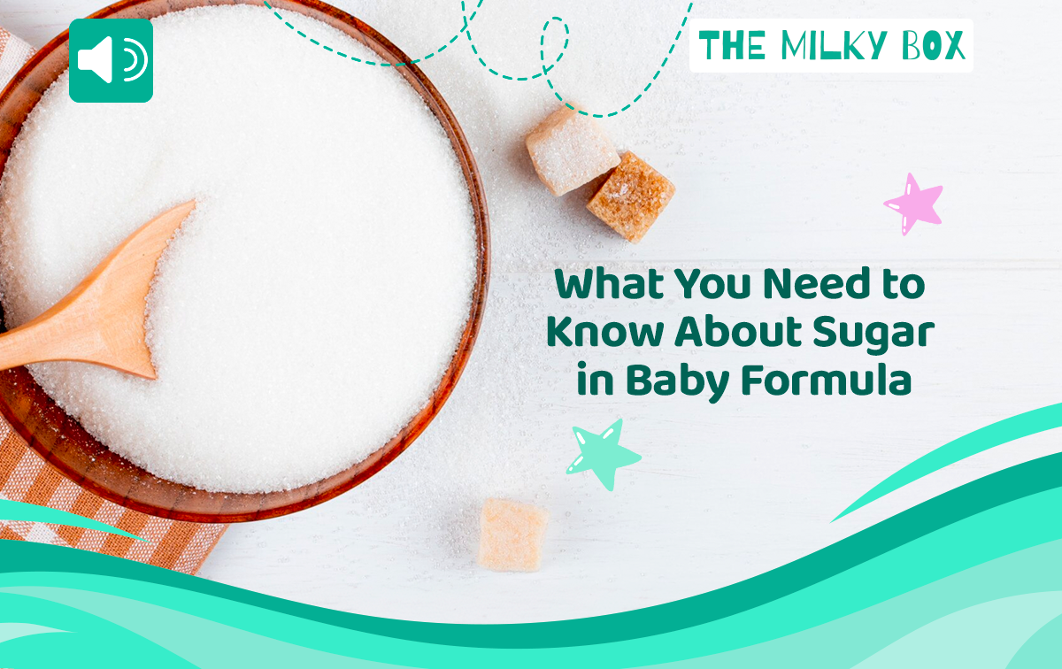 Sugar in Baby Formula | The Milky Box